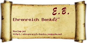 Ehrenreich Benkő névjegykártya
